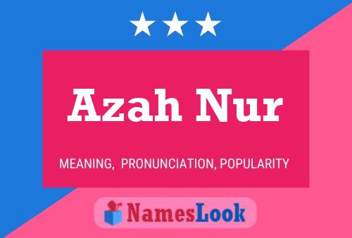 Azah Nur 名字海报