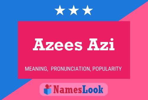 Azees Azi 名字海报