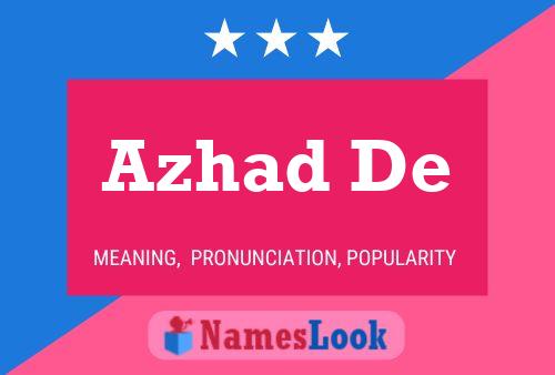 Azhad De 名字海报