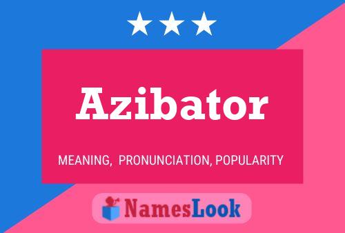 Azibator 名字海报