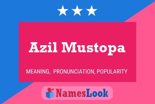 Azil Mustopa 名字海报