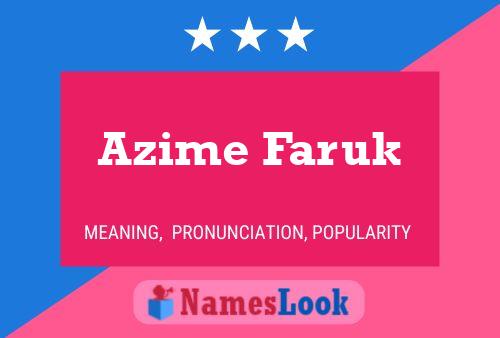 Azime Faruk 名字海报