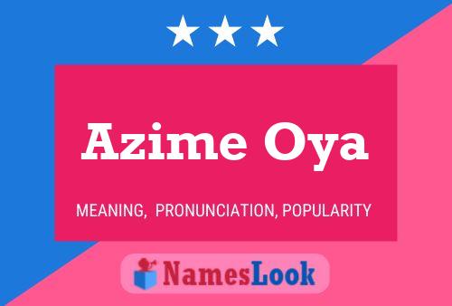 Azime Oya 名字海报