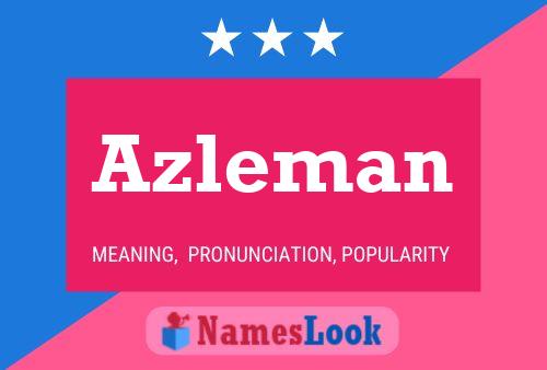 Azleman 名字海报