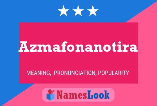 Azmafonanotira 名字海报