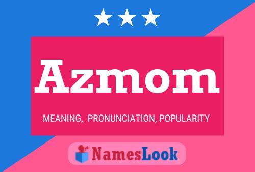 Azmom 名字海报