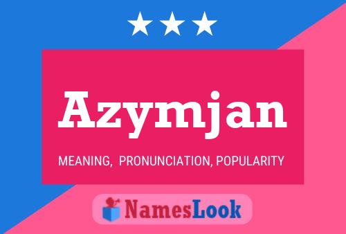 Azymjan 名字海报