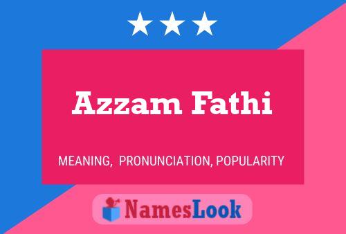 Azzam Fathi 名字海报