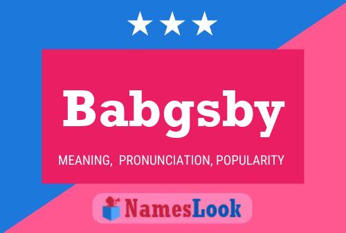 Babgsby 名字海报