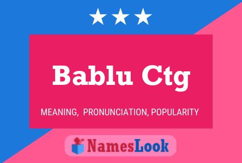 Bablu Ctg 名字海报