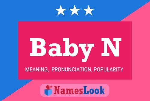 Baby N 名字海报