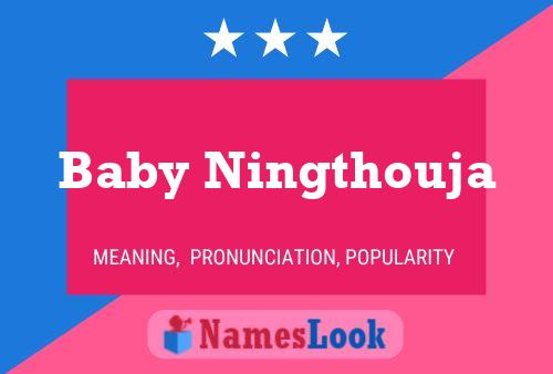 Baby Ningthouja 名字海报