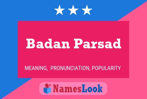 Badan Parsad 名字海报