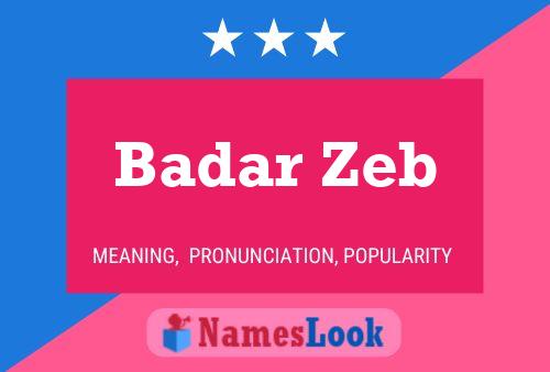 Badar Zeb 名字海报