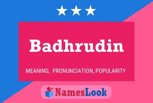 Badhrudin 名字海报