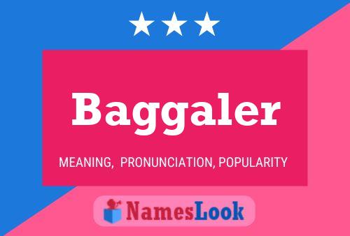 Baggaler 名字海报