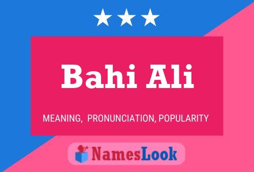 Bahi Ali 名字海报