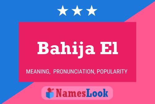 Bahija El 名字海报