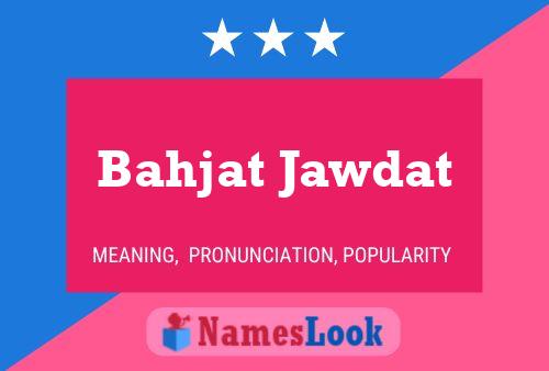 Bahjat Jawdat 名字海报