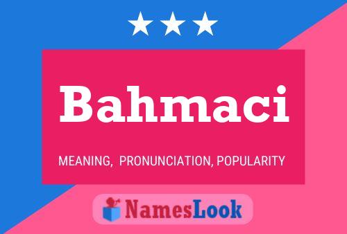 Bahmaci 名字海报