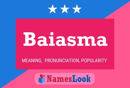 Baiasma 名字海报