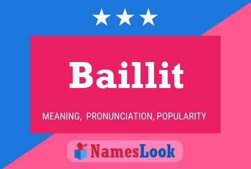 Baillit 名字海报