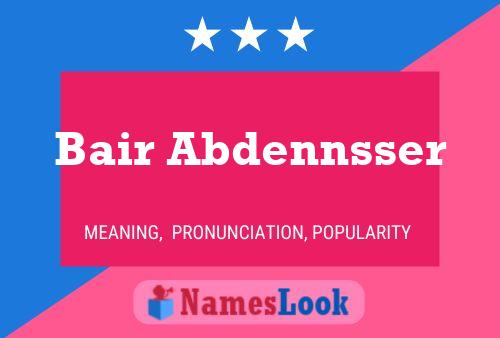 Bair Abdennsser 名字海报