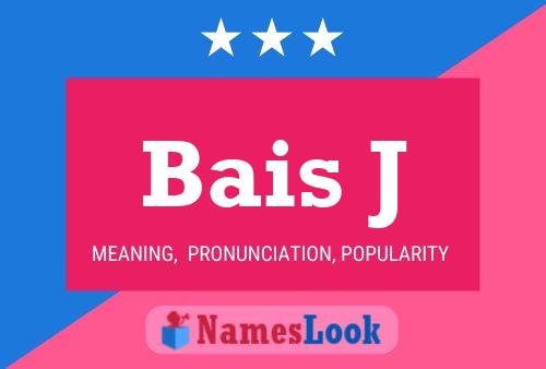 Bais J 名字海报