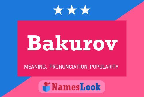 Bakurov 名字海报