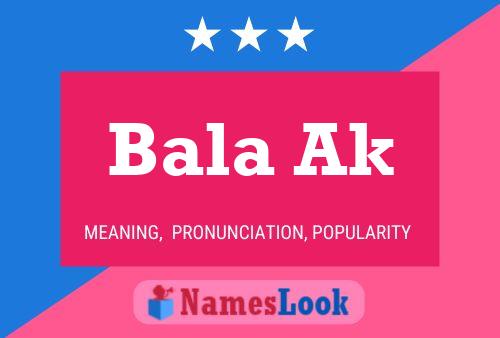 Bala Ak 名字海报