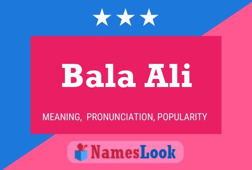 Bala Ali 名字海报