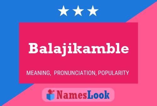 Balajikamble 名字海报