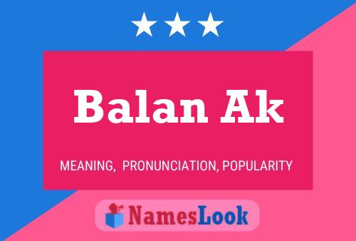 Balan Ak 名字海报