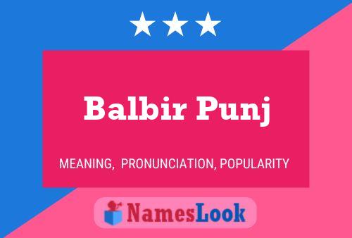 Balbir Punj 名字海报