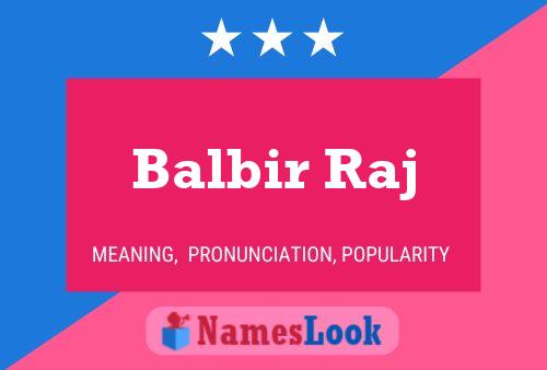 Balbir Raj 名字海报