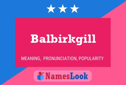 Balbirkgill 名字海报