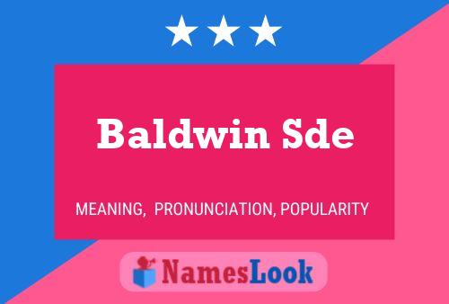 Baldwin Sde 名字海报