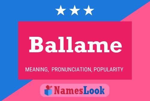 Ballame 名字海报