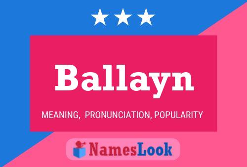 Ballayn 名字海报