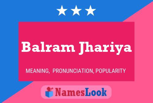 Balram Jhariya 名字海报