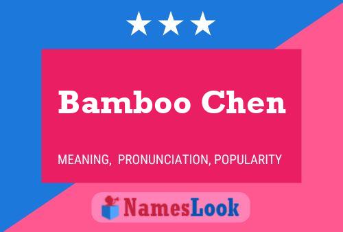 Bamboo Chen 名字海报