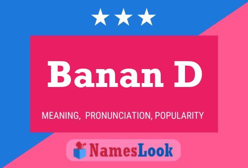 Banan D 名字海报