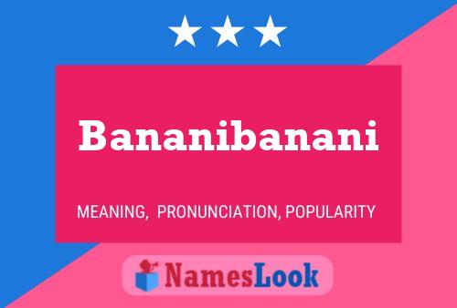 Bananibanani 名字海报