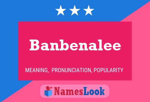 Banbenalee 名字海报