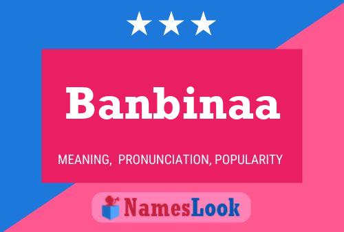 Banbinaa 名字海报