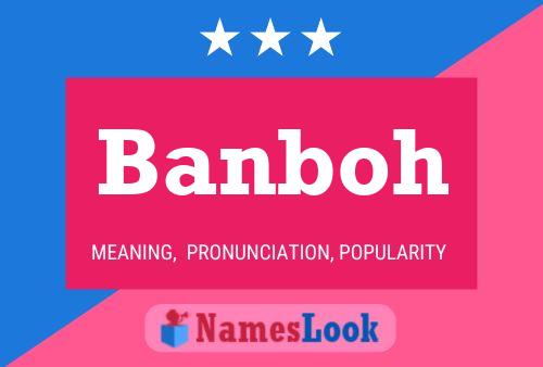 Banboh 名字海报