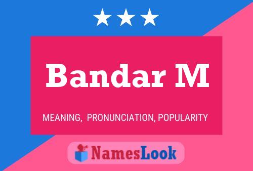 Bandar M 名字海报