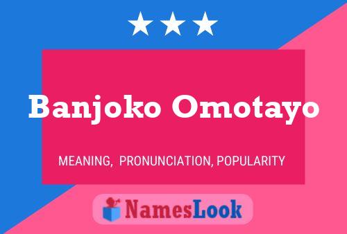 Banjoko Omotayo 名字海报