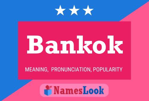 Bankok 名字海报