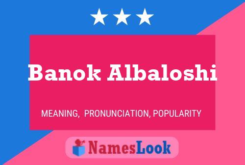 Banok Albaloshi 名字海报